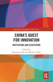 China's Quest for Innovation: Institutions and Ecosystems book cover