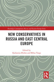 New Conservatives in Russia and East Central Europe book cover