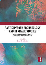 Participatory Archaeology and Heritage Studies: Perspectives from Africa book cover