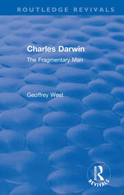 Charles Darwin: The Fragmentary Man book cover