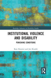 Institutional Violence and Disability: Punishing Conditions book cover