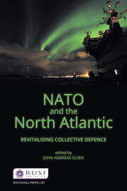 NATO and the North Atlantic: Revitalising Collective Defence book cover