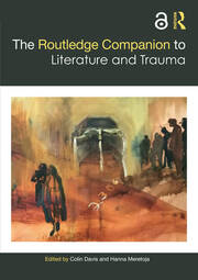The Routledge Companion to Literature and Trauma book cover