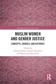 Muslim Women and Gender Justice: Concepts, Sources, and Histories book cover