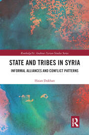 State and Tribes in Syria: Informal Alliances and Conflict Patterns book cover