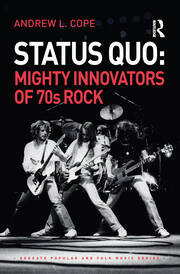 Status Quo: Mighty Innovators of 70s Rock book cover