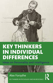 Key Thinkers in Individual Differences: Ideas on Personality and Intelligence book cover