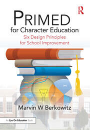 PRIMED for Character Education: Six Design Principles for School Improvement book cover