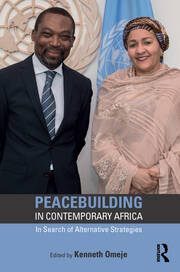 Peacebuilding in Contemporary Africa: In Search of Alternative Strategies book cover