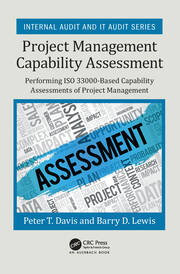Project Management Capability Assessment: Performing ISO 33000-Based Capability Assessments of Project Management book cover