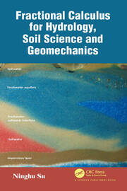 Fractional Calculus for Hydrology, Soil Science and Geomechanics: An Introduction to Applications book cover