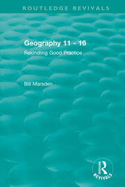 Geography 11 - 16 (1995): Rekindling Good Practice book cover