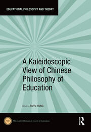 A Kaleidoscopic View of Chinese Philosophy of Education book cover