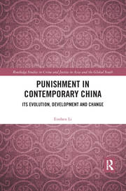 Punishment in Contemporary China: Its Evolution, Development and Change book cover