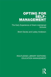 Opting for Self-management: The Early Experience of Grant-maintained Schools book cover
