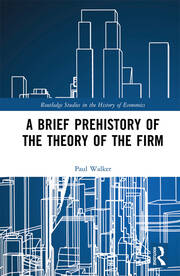 A Brief Prehistory of the Theory of the Firm book cover