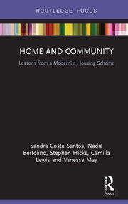 Home and Community: Lessons from a Modernist Housing Scheme book cover