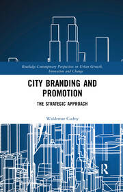 City Branding and Promotion: The Strategic Approach book cover