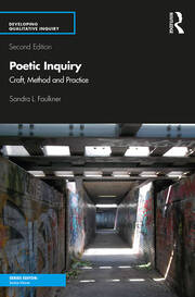 Poetic Inquiry: Craft, Method and Practice book cover