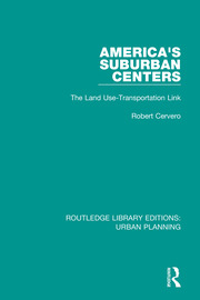 America's Suburban Centers: The Land Use-Transportation Link book cover