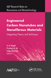 Engineered Carbon Nanotubes and Nanofibrous Material: Integrating Theory and Technique book cover
