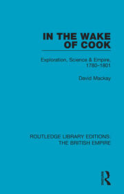 In the Wake of Cook: Exploration, Science and Empire, 1780-1801 book cover