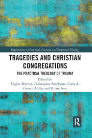 Tragedies and Christian Congregations: The Practical Theology of Trauma book cover