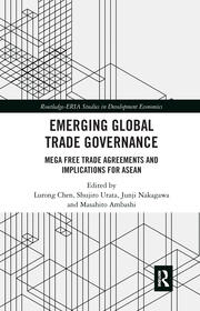 Emerging Global Trade Governance: Mega Free Trade Agreements and Implications for ASEAN book cover