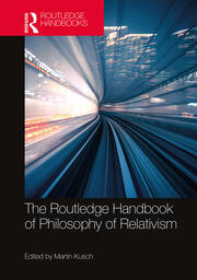 The Routledge Handbook of Philosophy of Relativism book cover