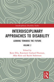 Interdisciplinary Approaches to Disability: Looking Towards the Future: Volume 2 book cover