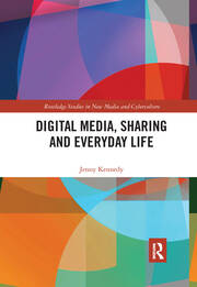 Digital Media, Sharing and Everyday Life book cover