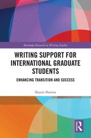 Writing Support for International Graduate Students: Enhancing Transition and Success book cover