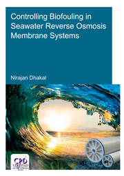 Controlling Biofouling in Seawater Reverse Osmosis Membrane Systems book cover