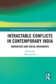 Intractable Conflicts in Contemporary India: Narratives and Social Movements book cover