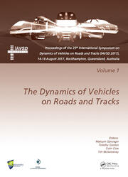 Dynamics of Vehicles on Roads and Tracks Vol 1: Proceedings of the 25th International Symposium on Dynamics of Vehicles on Roads and Tracks (IAVSD 2017), 14-18 August 2017, Rockhampton, Queensland, Australia book cover