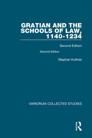 Gratian and the Schools of Law, 1140-1234: Second Edition book cover
