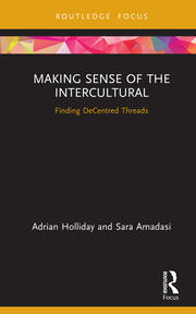 Making Sense of the Intercultural: Finding DeCentred Threads book cover