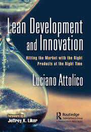 Lean Development and Innovation: Hitting the Market with the Right Products at the Right Time book cover