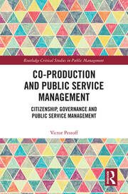 Co-Production and Public Service Management: Citizenship, Governance and Public Services Management book cover