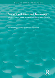 Supporting Science and Technology (1998): A Handbook for those who Assist in Early Years Settings book cover