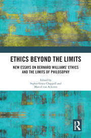 Ethics Beyond the Limits: New Essays on Bernard Williams’ Ethics and the Limits of Philosophy book cover