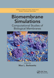 Biomembrane Simulations: Computational Studies of Biological Membranes book cover
