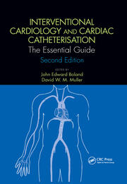 Interventional Cardiology and Cardiac Catheterisation: The Essential Guide, Second Edition book cover