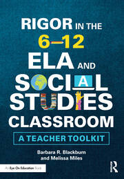 Rigor in the 6–12 ELA and Social Studies Classroom: A Teacher Toolkit book cover