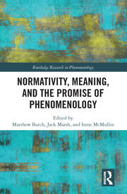 Normativity, Meaning, and the Promise of Phenomenology book cover