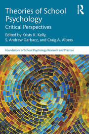 Theories of School Psychology: Critical Perspectives book cover