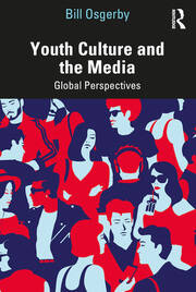 Youth Culture and the Media: Global Perspectives book cover