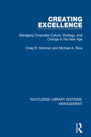 Creating Excellence: Managing Corporate Culture, Strategy, and Change in the New Age book cover