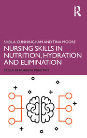 Nursing Skills in Nutrition, Hydration and Elimination book cover