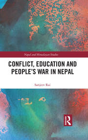 Conflict, Education and People's War in Nepal book cover